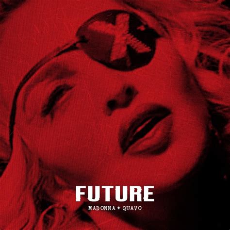 MADONNA ft. Quavo FUTURE SONG LYRICS English TEXT and Video.